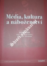 MÉDIA, KULTURA A NÁBOŽENSTVÍ