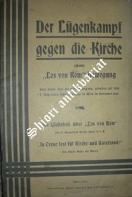 Der Lügenkampf gegen die Kirche genannt "Los von Rom"-Bewegung! - zwei Reden über die Abfallbewegung (Die Wahrheit über "Los von Rom" und "In Treue fest für Kirche und Vaterland!)