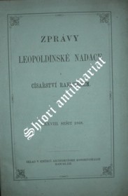 ZPRÁVY LEOPOLDINSKÉ NADACE V CÍSAŘSTVÍ RAKOUSKÉM