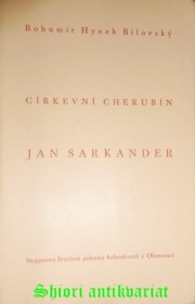 CÍRKEVNÍ CHERUBÍN JAN SARKANDER