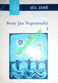 SVATÝ JAN NEPOMUCKÝ - Díl I. - ŽIVOT