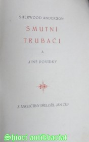 SMUTNÍ TRUBAČI A JINÉ POVÍDKY