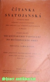 ČÍTANKA SVATOJANSKÁ - Svazek druhý - Od kněžského vysvěcení po mučednickou smrt