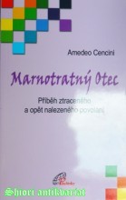 MARNOTRATNÝ OTEC