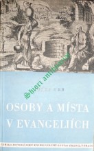 OSOBY A MÍSTA V EVANGELIÍCH