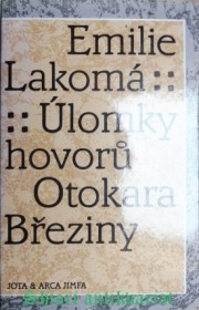 Úlomky hovorů Otokara Březiny