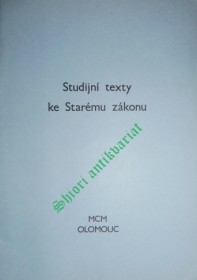 STUDIJNÍ TEXTY KE STARÉMU ZÁKONU