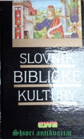 SLOVNÍK BIBLICKÉ KULTURY