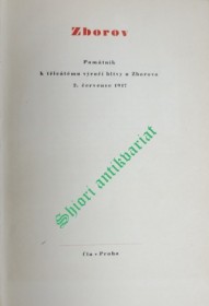 ZBOROV - Památník k třicátému výročí bitvy u Zborova 2. července 1917