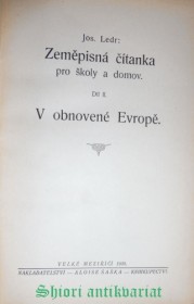 ZEMĚPISNÁ ČÍTANKA PRO ŠKOLY A DOMOV - Díl II. - V OBNOVENÉ EVROPĚ