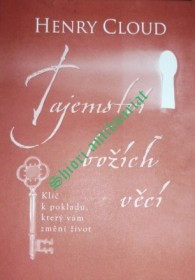 TAJEMSTVÍ BOŽÍCH VĚCÍ - Klíč k pokladu, který vám změní život