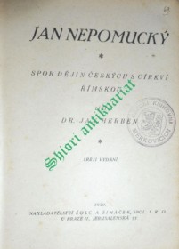 JAN NEPOMUCKÝ - SPOR DĚJIN ČESKÝCH S CÍRKVÍ ŘÍMSKOU