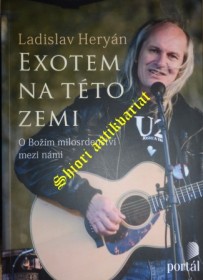 EXOTEM NA TÉTO ZEMI - O Božím milosrdenství mezi námi