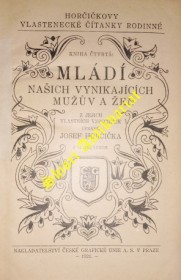 MLÁDÍ NAŠICH VYNIKAJÍCÍCH MUŽŮV A ŽEN