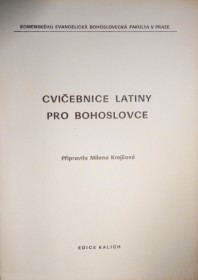 CVIČEBNICE LATINY PRO BOHOSLOVCE