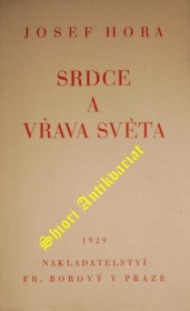 SRDCE A VŘAVA SVĚTA