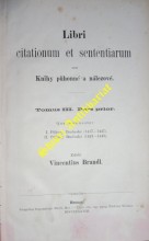 KNIHY PŮHONNÉ A NÁLEZOVÉ - Tomus III./I. - I. Půhony Brněnské (1417-1447), II. Půhony Brněnské (1447-1448)