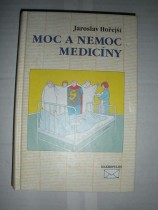 Moc a nemoc medicíny