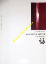 MAGISTER NHIEM ( THAY NHIEM )