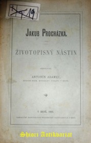 JAKUB PROCHÁZKA - Životopisný nástin