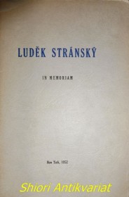 LUDĚK STRÁNSKÝ IN MEMORIAM