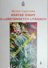 KRÁTKE ÚVAHY O LORETÁNSKYCH LITÁNIÁCH