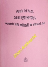 Okružní list DIVINI REDEMPTORIS, tentokrát ještě naléhavěji do vlastních řad