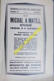 MICHAL A MATĚJ, OTCOVÉ - Fraška o 4 jednáních