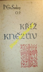 KŘÍŽ KNĚZŮV - Rozjímání pro kněze