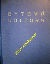 Bytová kultura. Sborník průmyslového umění