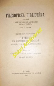 ROZPRAVA O ZDOKONALENÍ ROZUMU A ETHIKA PO GEOMETRICKU VYLOŽENÁ