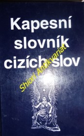 KAPESNÍ SLOVNÍK CIZÍCH SLOV