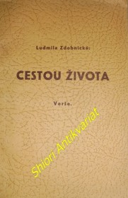 CESTOU ŽIVOTA - Verše