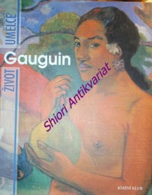 ŽIVOT UMĚLCE - GAUGUIN