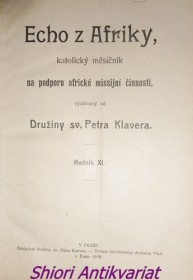 ECHO Z AFRIKY - katolický měsíčník na podporu africké missijní činnosti - Ročník XI - XII