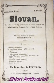 SLOVAN - Časopis věnovaný politickým a vůbec veřejným záležitostem slovanským, zvláště českým - ročník 1850 - červenec-srpen-září