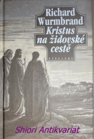 KRISTUS NA ŽIDOVSKÉ CESTĚ