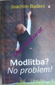 MODLITBA ? NO PROBLEM !