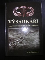 VÝSADKÁŘI.Bojová historie amerických výsadkářů.