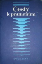 CESTY K PRAMENUM.Biblická archeologie a literární kritika (2)