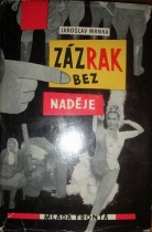 Zázrak bez naděje