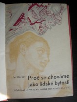 PROČ SE CHOVÁME JAKO LIDSKÉ BYTOSTI.Populární výklad behaviourismu