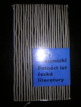 Patnáct let české literatury 1945-1960