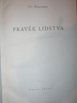 Pravěk lidstva.