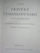 Pravěké Československo / Úvod do studia dějin pravěku /